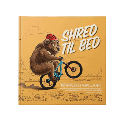 Shred Til Bed